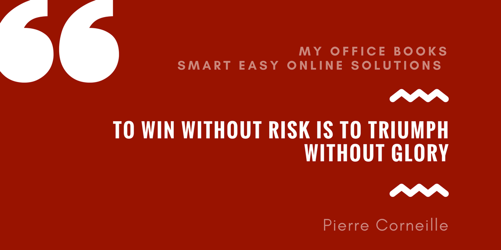 To win without risk is to triumph without glory. Pierre Corneille quote